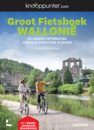 50 unieke fietsroutes langs authentieke plekken in Wallonie met Knooppunter