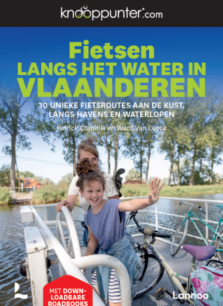 Knooppunter gids, 20 unieke fietsorutes langs het water in Vlaanderen